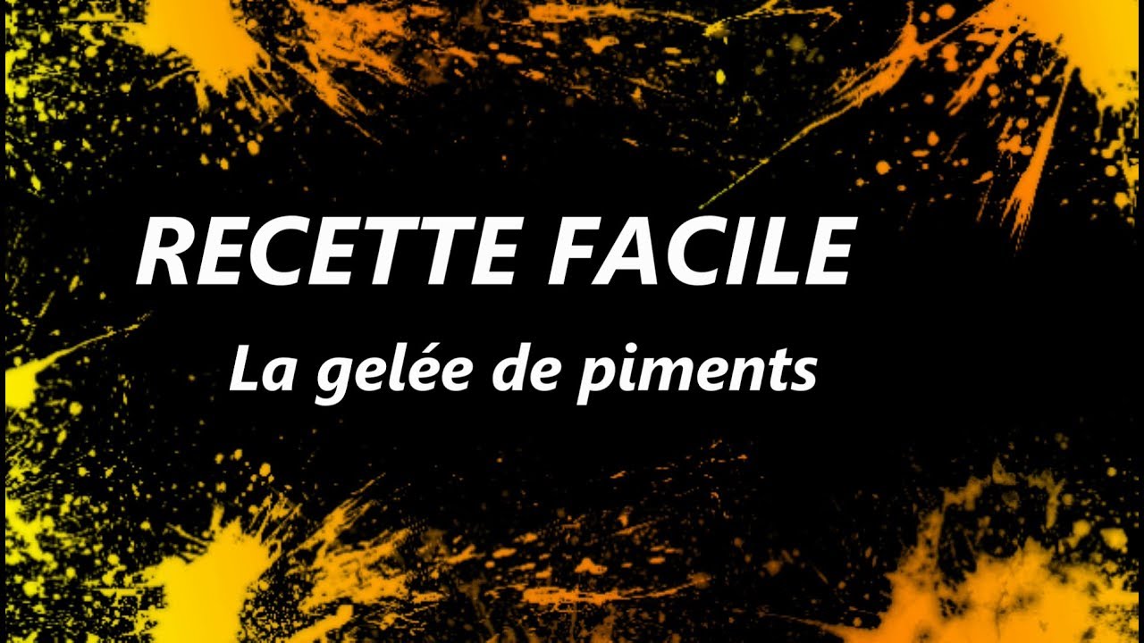 La gelée de piments