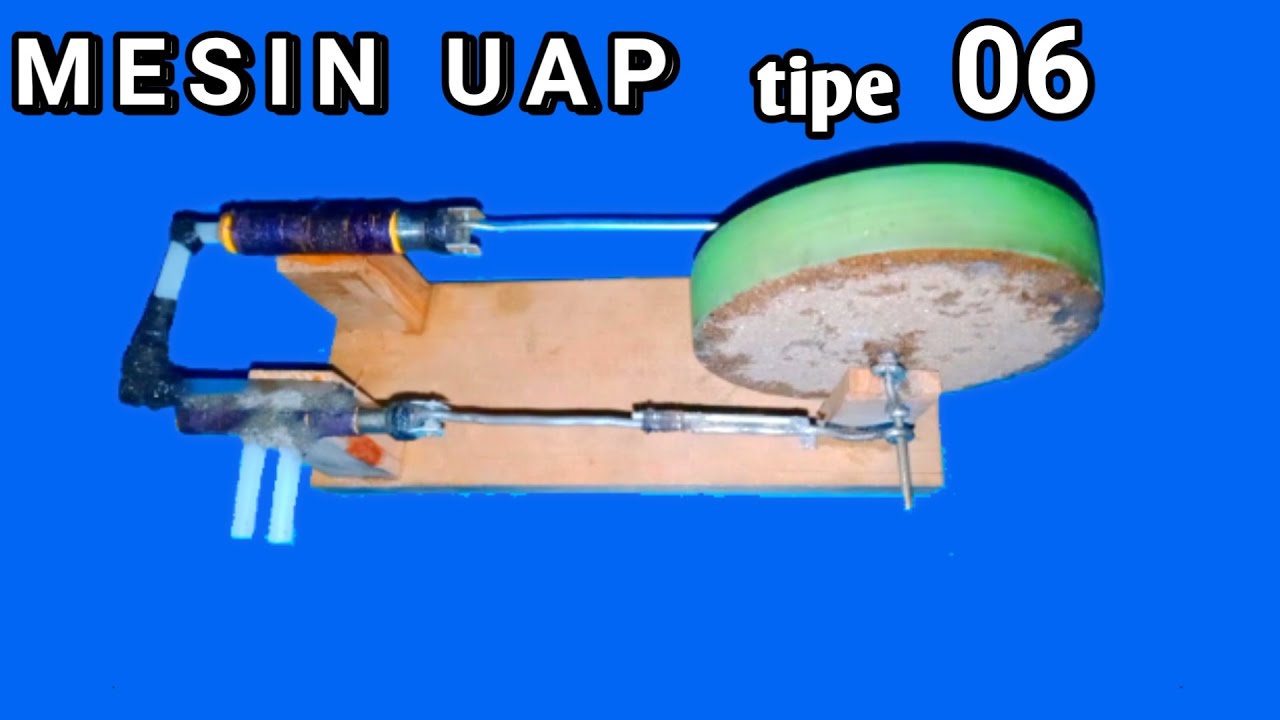 Cara MemBuat MESIN UAP | Tipe 06