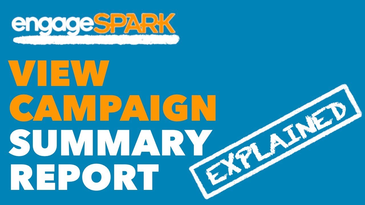 engageSPARK - View your Campaign Summary