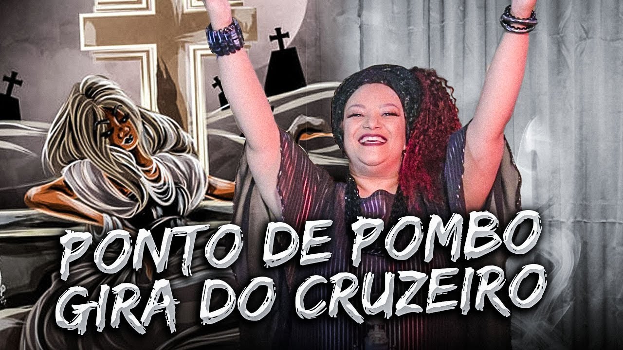 Ponto de Pombo Gira do Cruzeiro - Mais Bela das Rosas