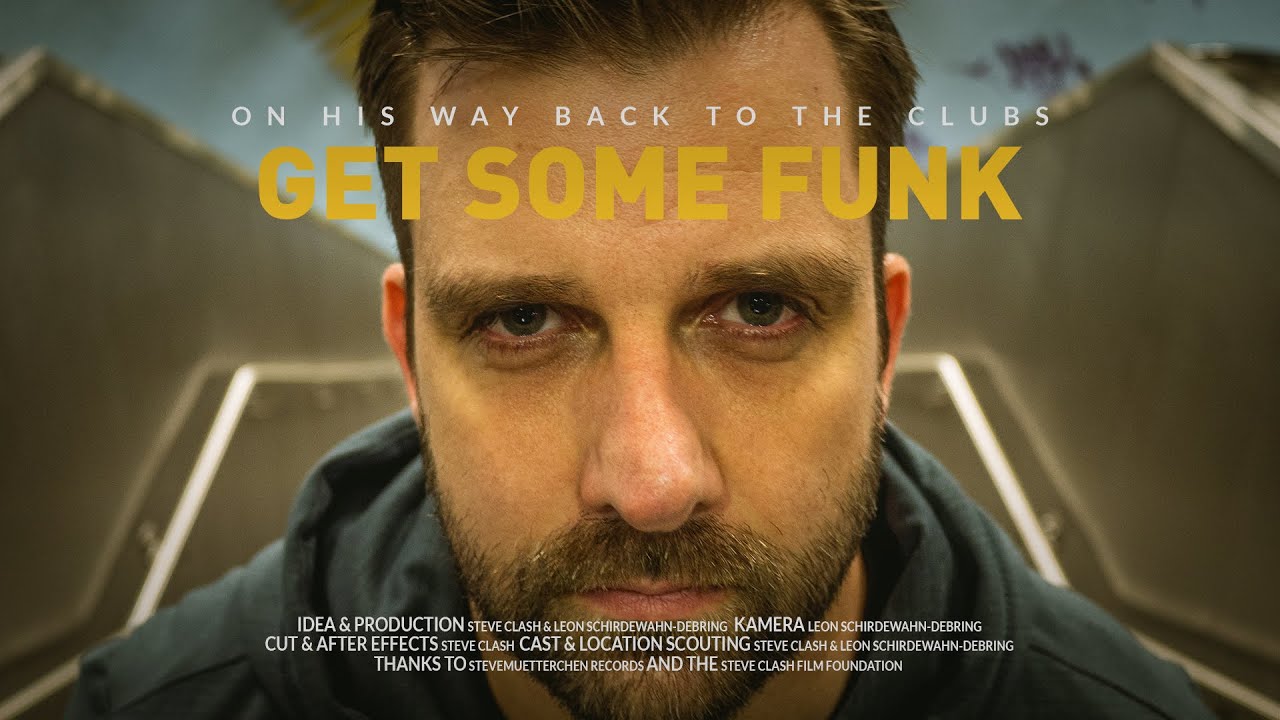 Steve Clash - Get Some Funk (Official Music Video)