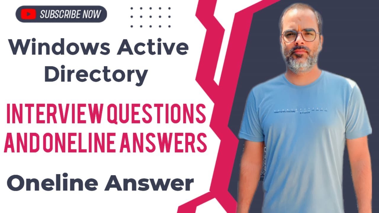 Top 15 Windows Active Directory Interview Questions & One Line Answers &ndash; Quick Guide!