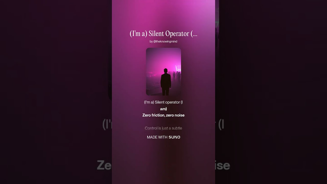 I'm a Silent Operator (I am) 1