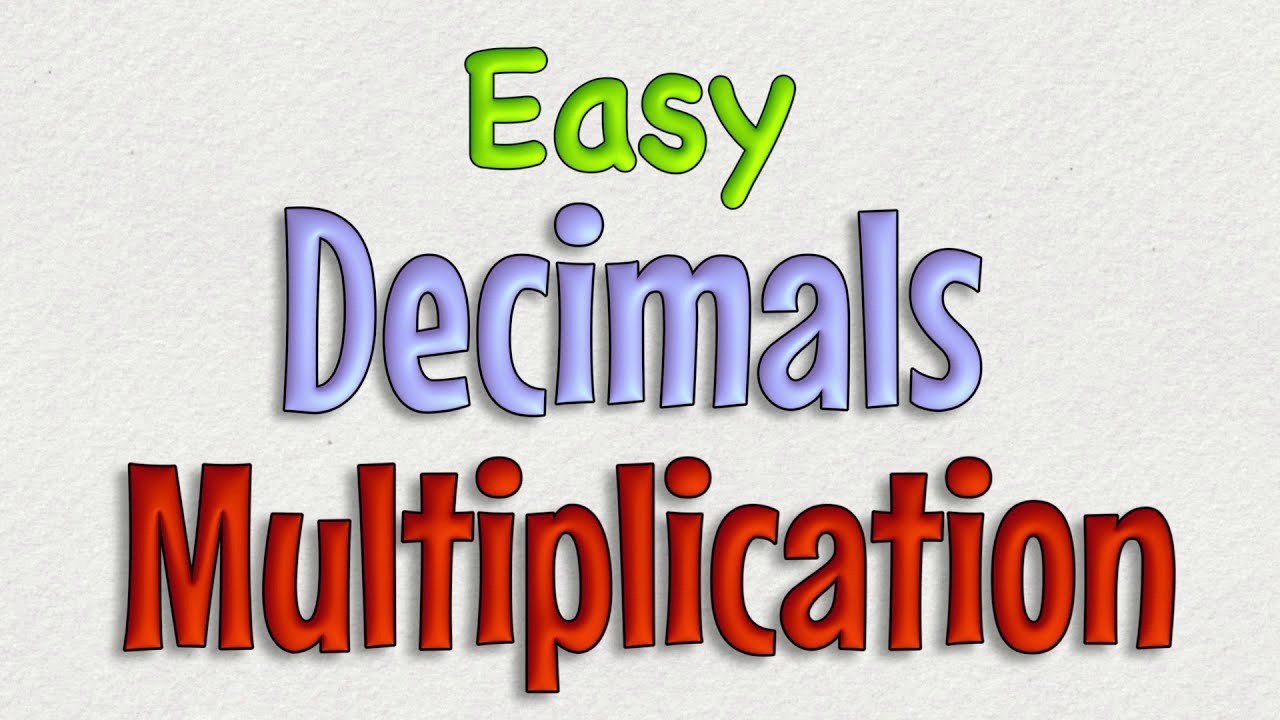 Easy Decimals Multiplication