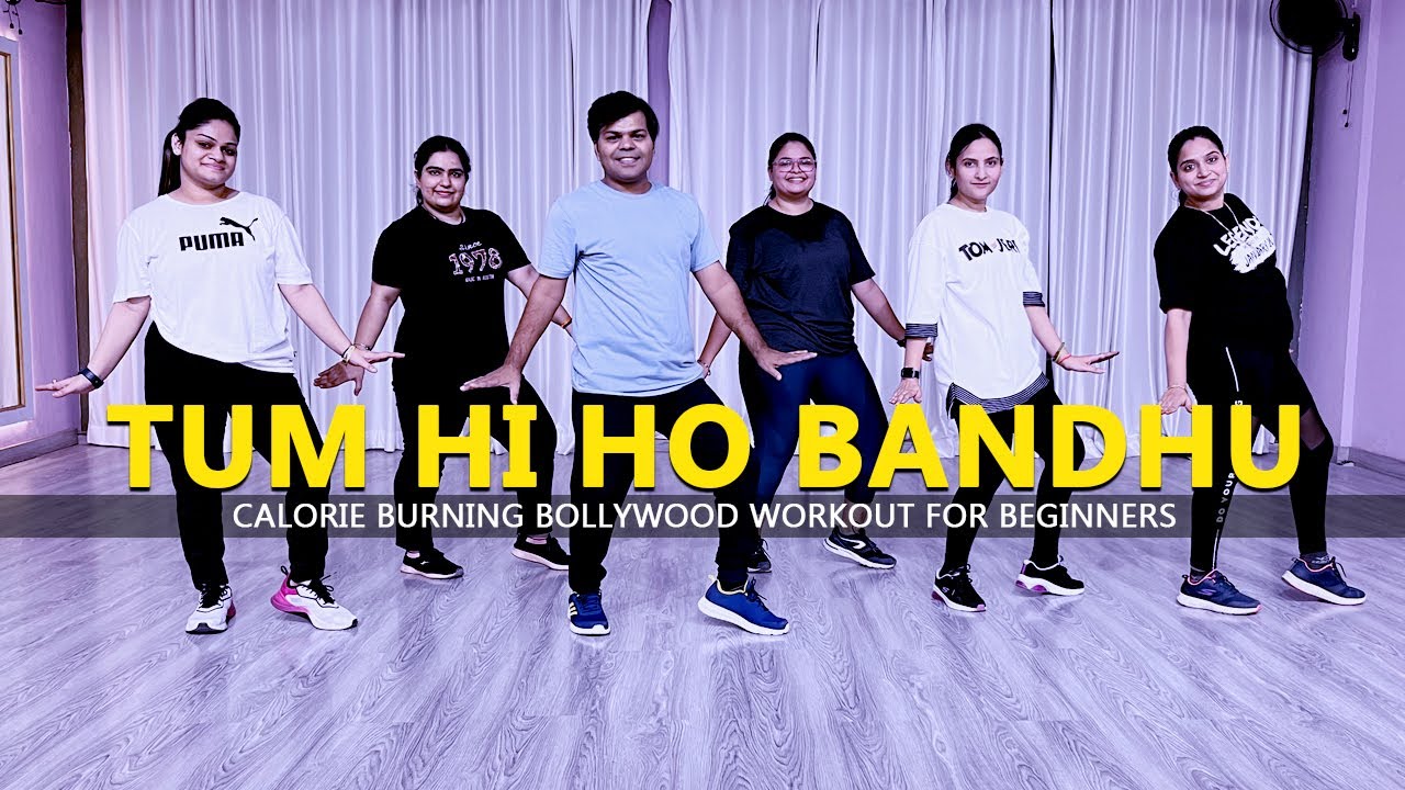 Tum Hi Ho Bandhu - Dance Fitness | Calorie Burning Bollywood Workout for Beginners | Easy Steps 2023