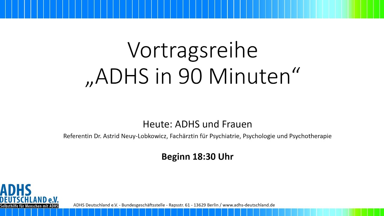 Vortrag Dr. Astrid Neuy-Lobkowicz - ADHS & Frauen
