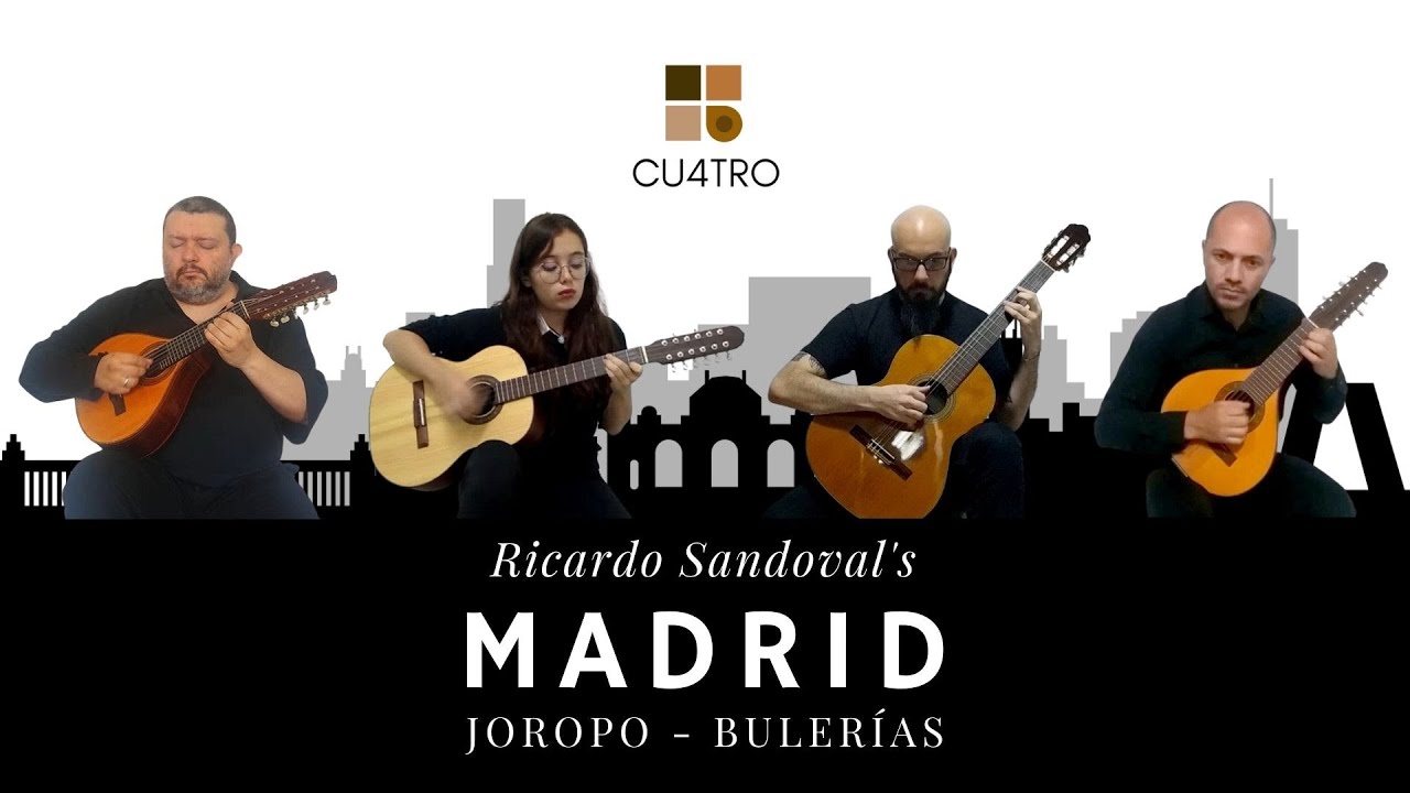 MADRID (Ricardo Sandoval) - CU4TRO Ensamble