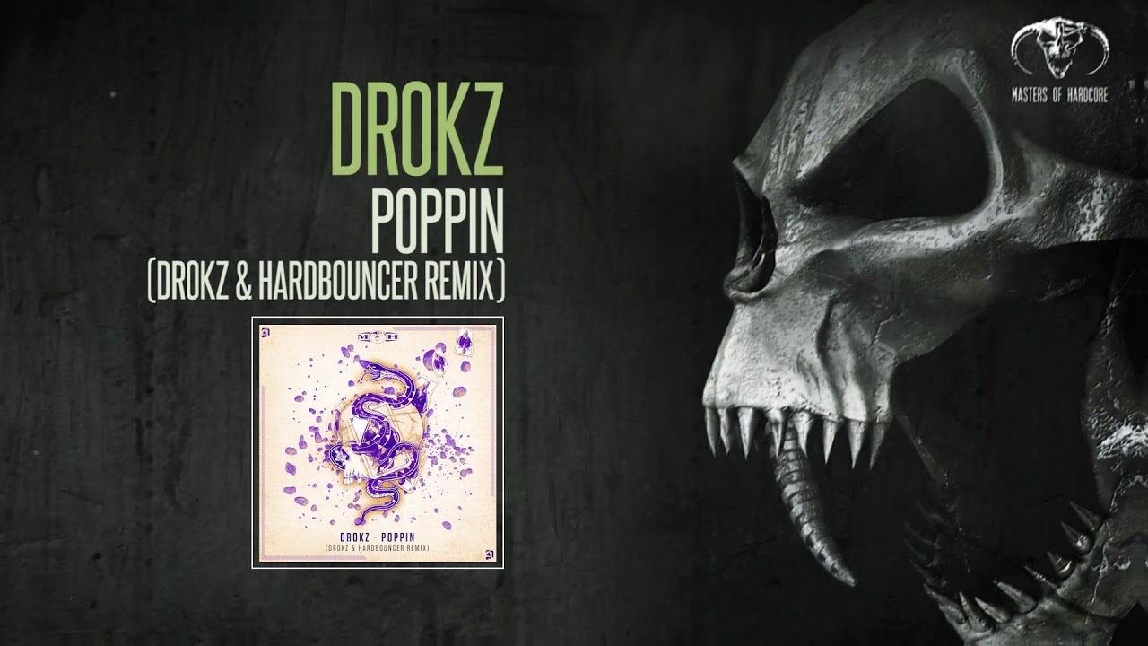 Drokz - Poppin' (Drokz & Hardbouncer Remix) [MOHDIGI230]