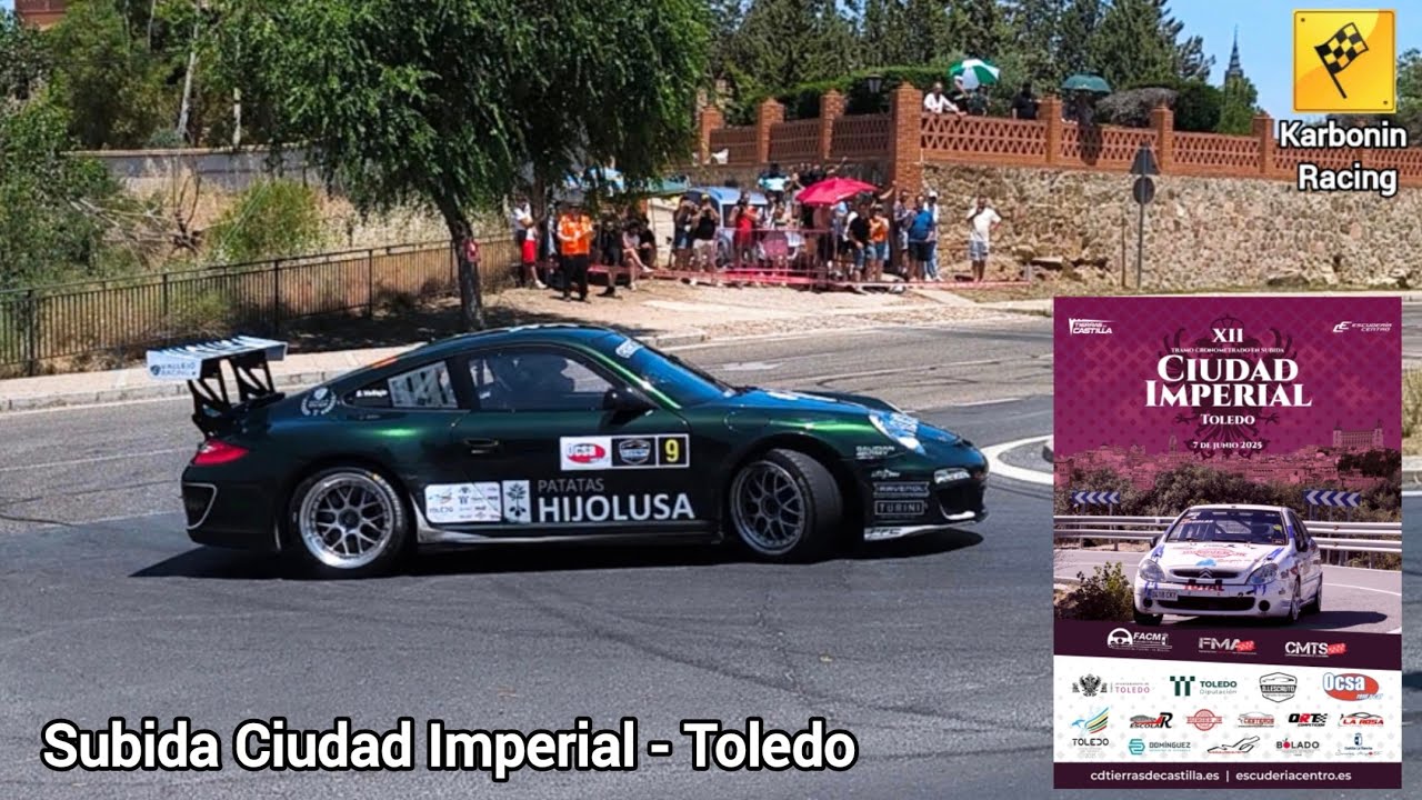Subida Ciudad Imperial - Toledo  07/06/2025 | Hillclimb and Big Show | @karboninracing
