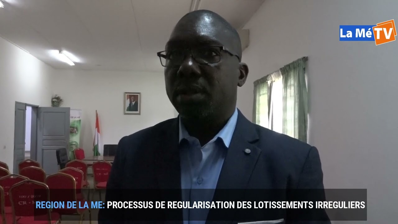 REGION DE LA MÉ : PROCESSUS DE RÉGULARISATION DES LOTISSEMENTS IRRÉGULIERS.