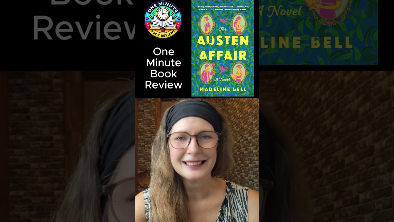 The Austen Affair  by Madeline Bell, One Minute Book Review