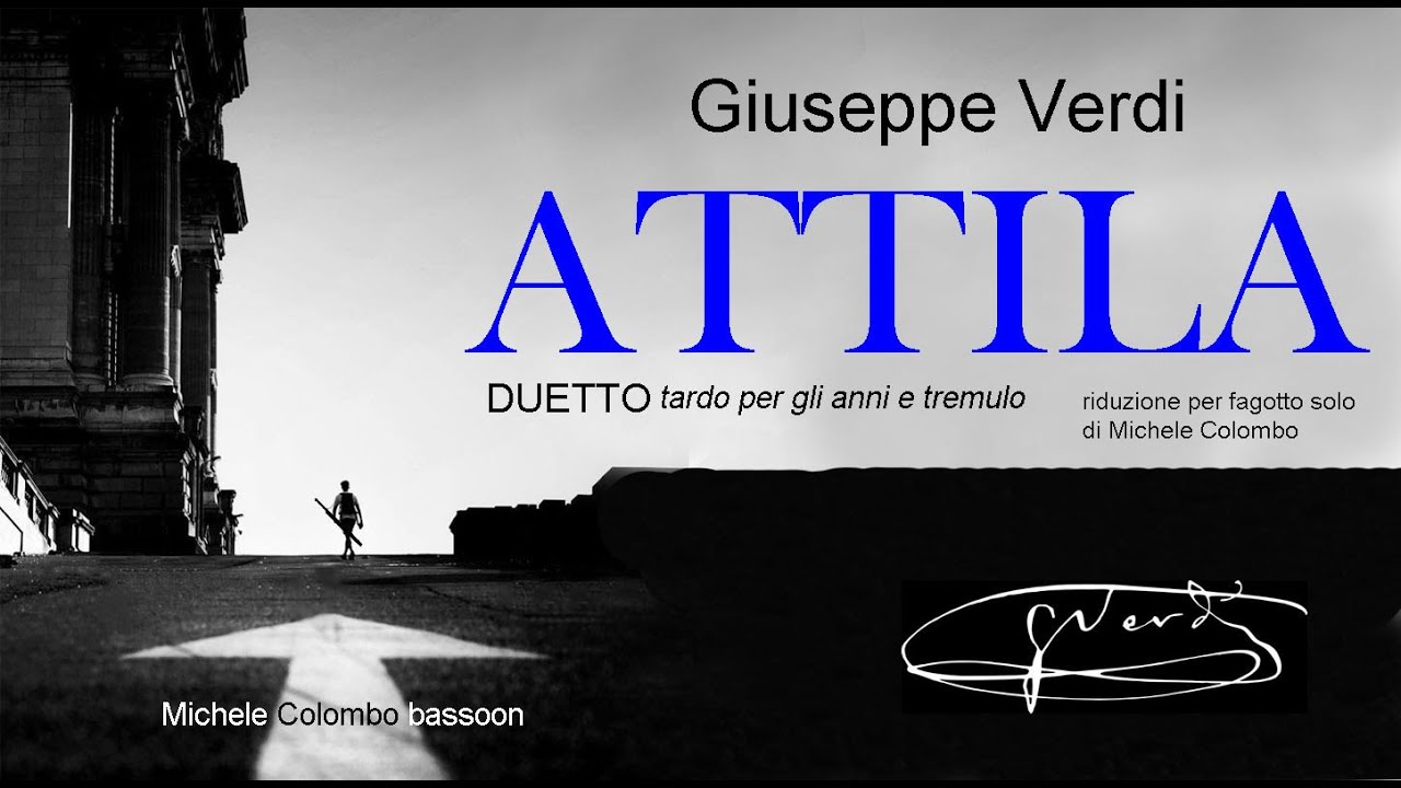 G.Verdi ATTILA duetto 