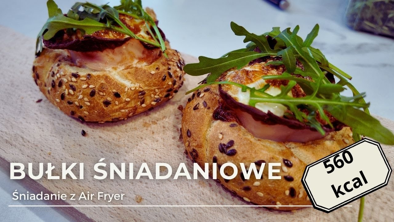 Bułki z jajkiem na śniadanie z Air Fryer