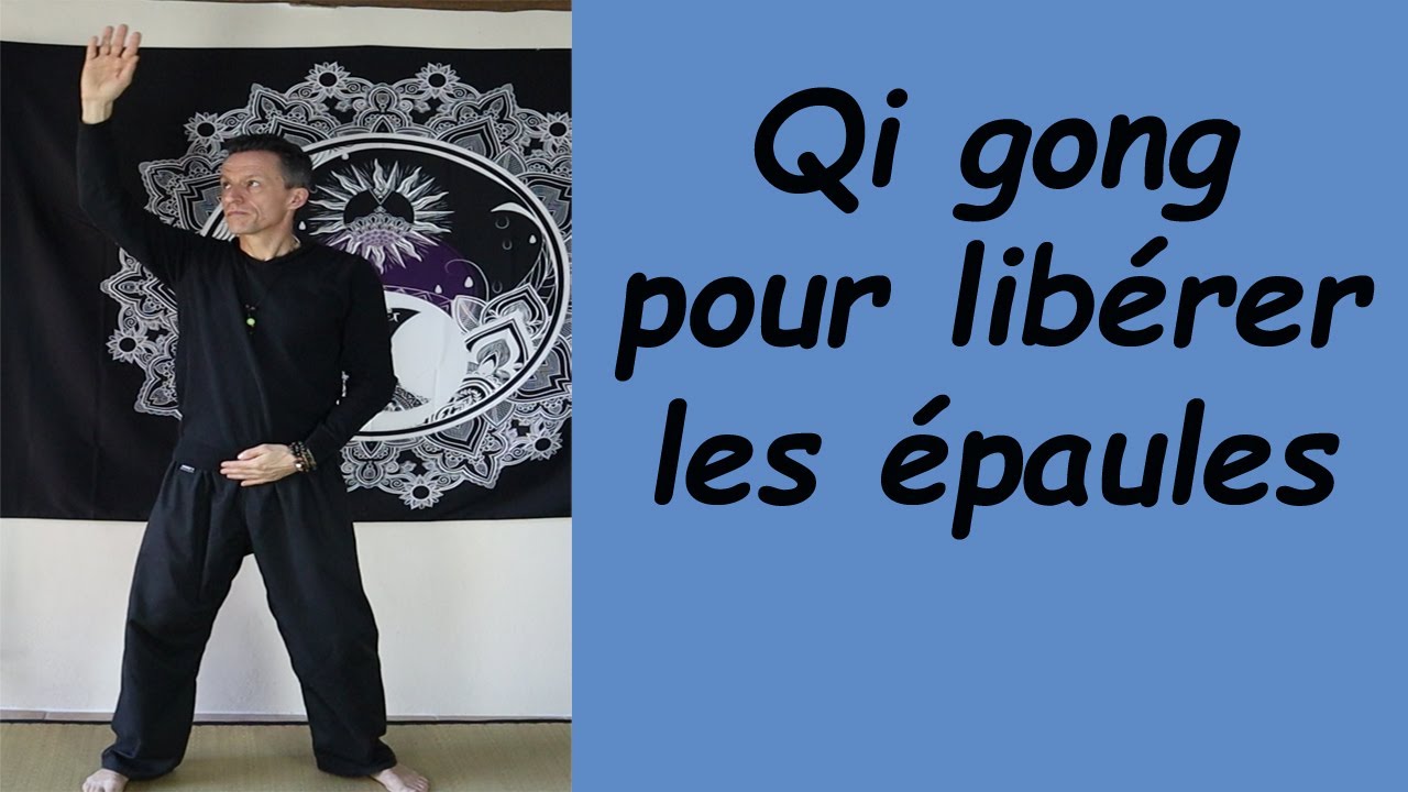 Qi gong pour libérer les épaules