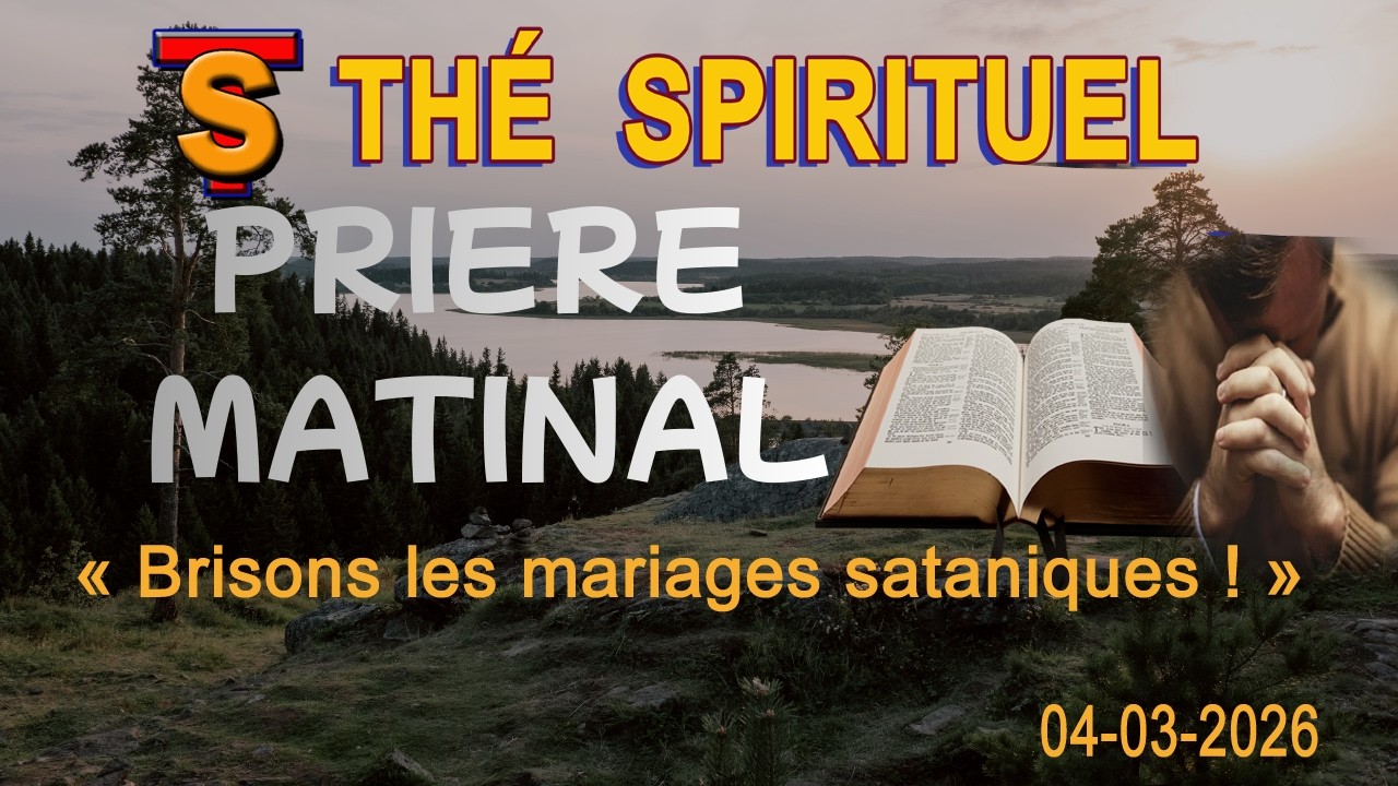 🔴  «Brisons les mariages sataniques ! »  I  Bonjou lane 2026 l  Thé Spirituel I04-03-2026