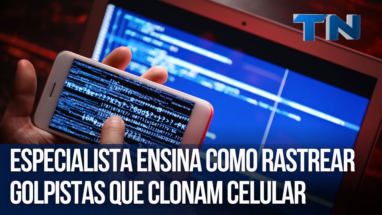 Especialista ensina como rastrear golpistas que clonam celular | Mundo Digital