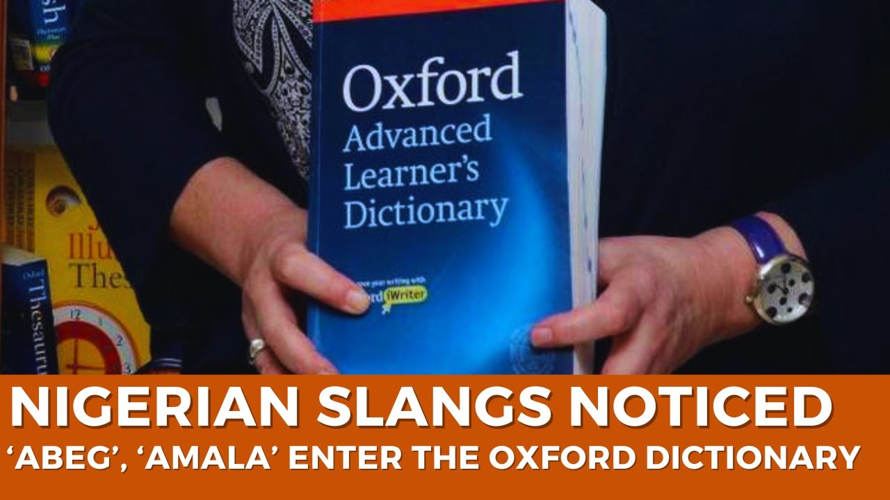 “Abeg” and “Amala” Go Global: Oxford Dictionary Recognises Nigerian Words
