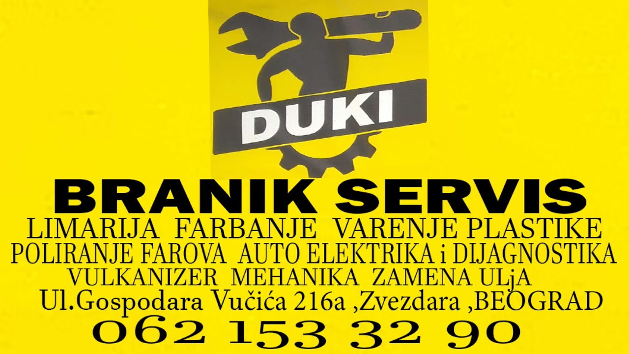 DUKI Zvezdara Branik Servis Varenje Limarija Farbanje Auto elektrika i dijagnostika Beograd Srbija
