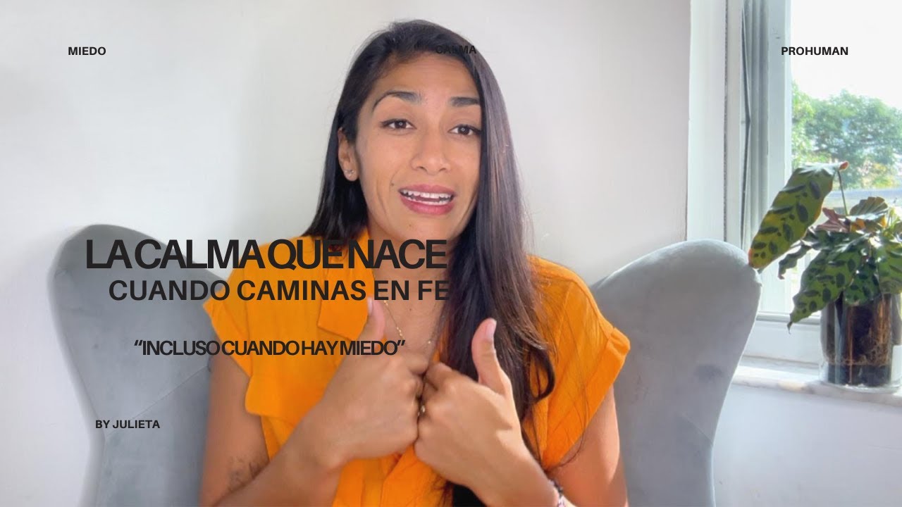 LA CALMA QUE NACE INCLUSO CUANDO HAY MIEDO !