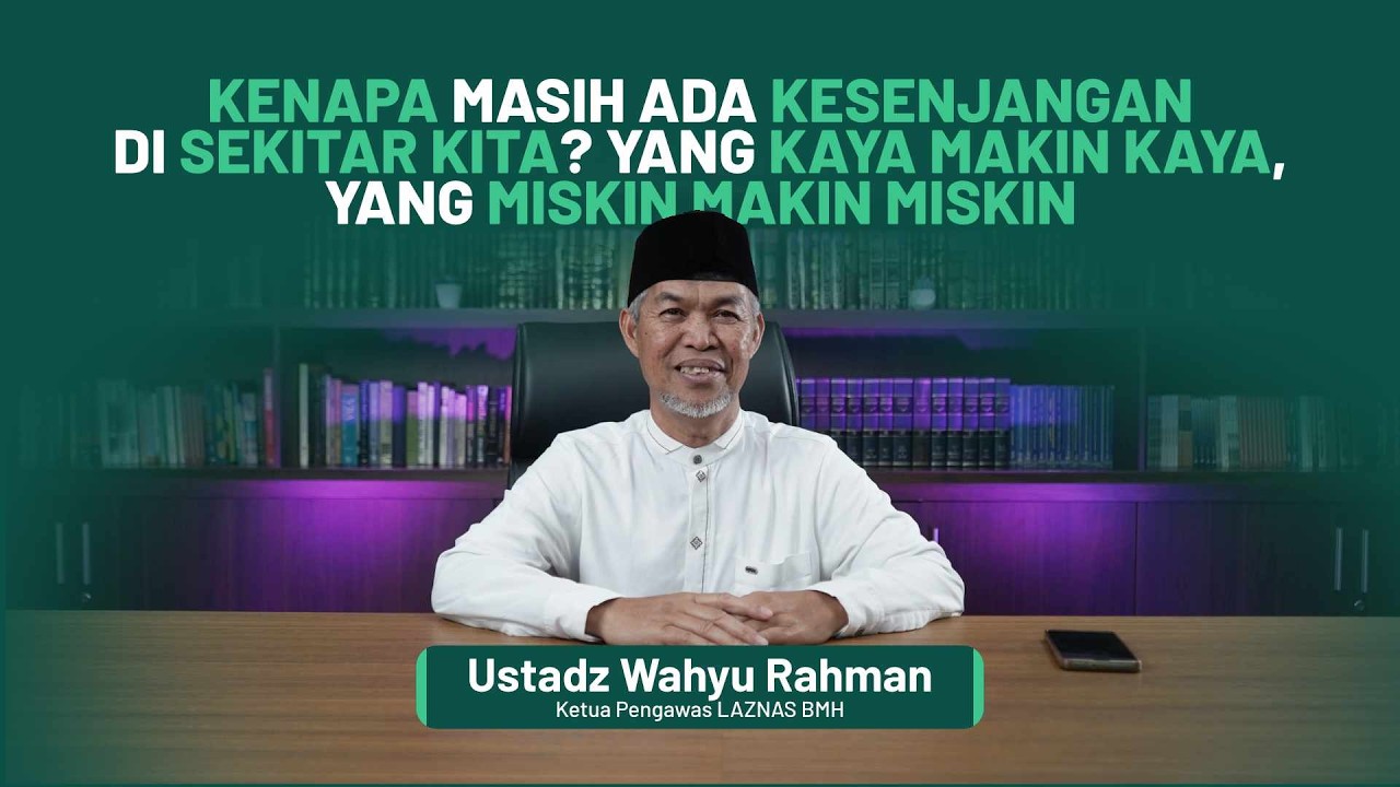 Yang Kaya Makin Kaya, Yang Miskin Makin Miskin, Kenapa Terjadi? || THR EPS 16 || UST WAHYU RAHMAN