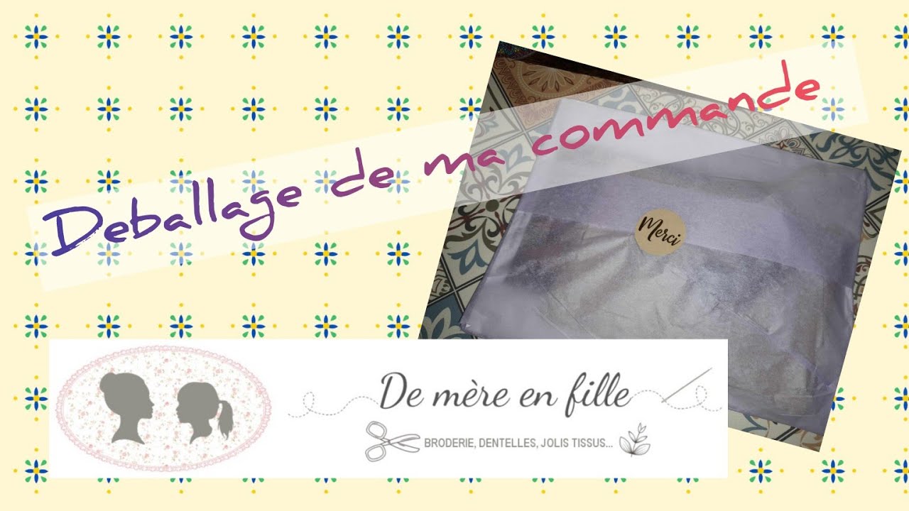 Déballage de ma commande de la boutique De Mère en Fille 😍😍😍