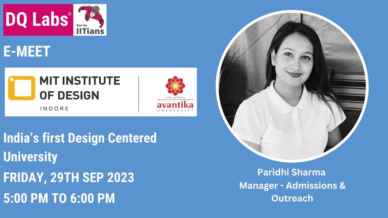 E-meet your Design School - MIT Institute of Design, Indore