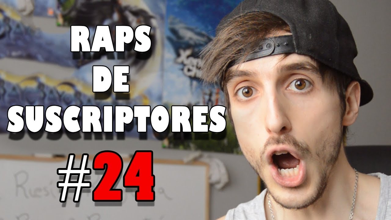 RAPS DE SUSCRIPTORES #24 | Temática: 