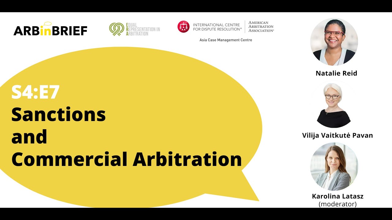 ARBinBRIEF S4E7 - Natalie Reid & Vilija Vaitkutė Pavan - Sanctions and Commercial Arbitration