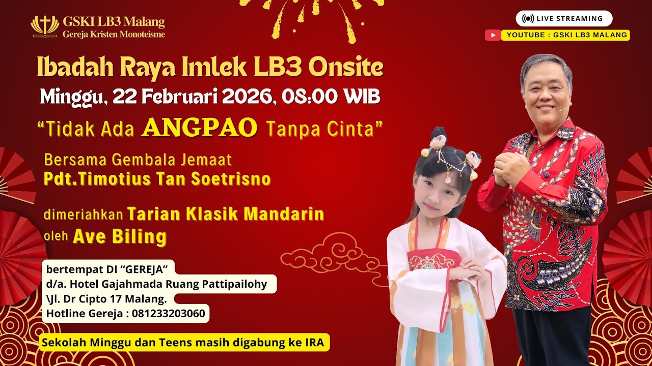 TIDAK ADA ANGPAO TANPA CINTA | IRA IMLEK GSKI LB3 MALANG ONSITE | Pdt. Timotius Tan S. | 22/2/26