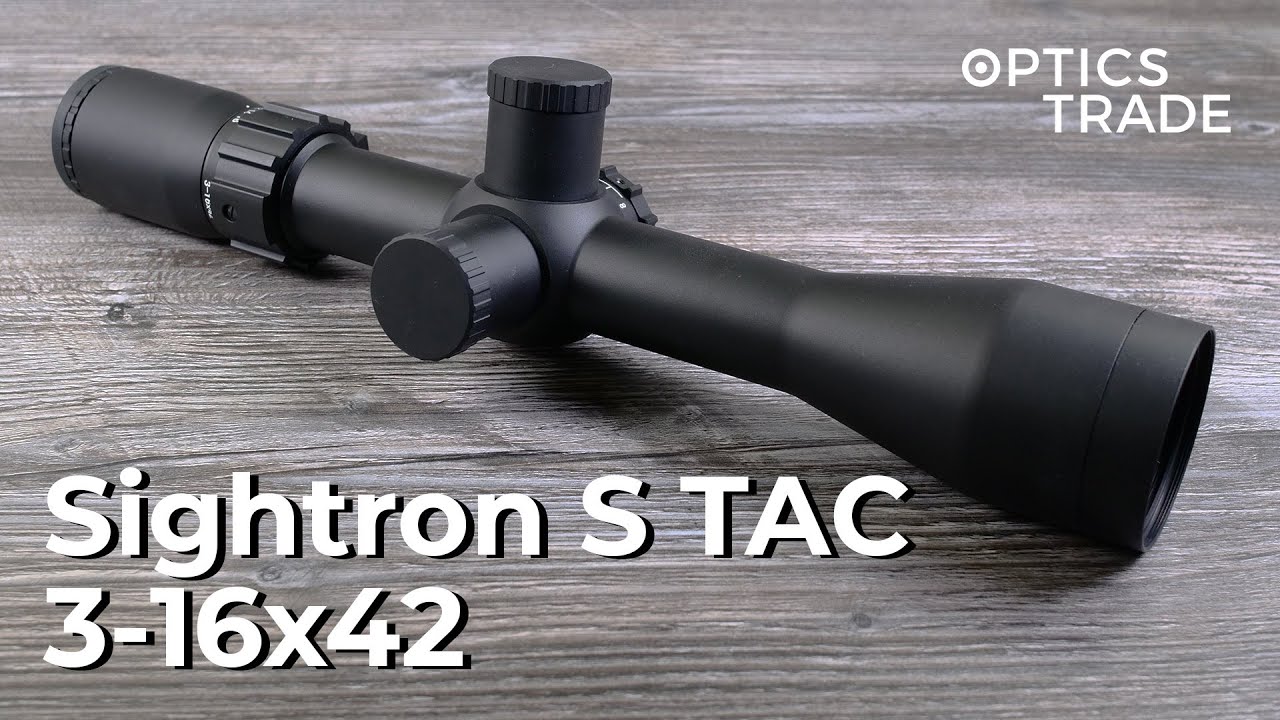 Sightron S-TAC 3-16X42 Rifle Scope Review | Optics Trade Reviews