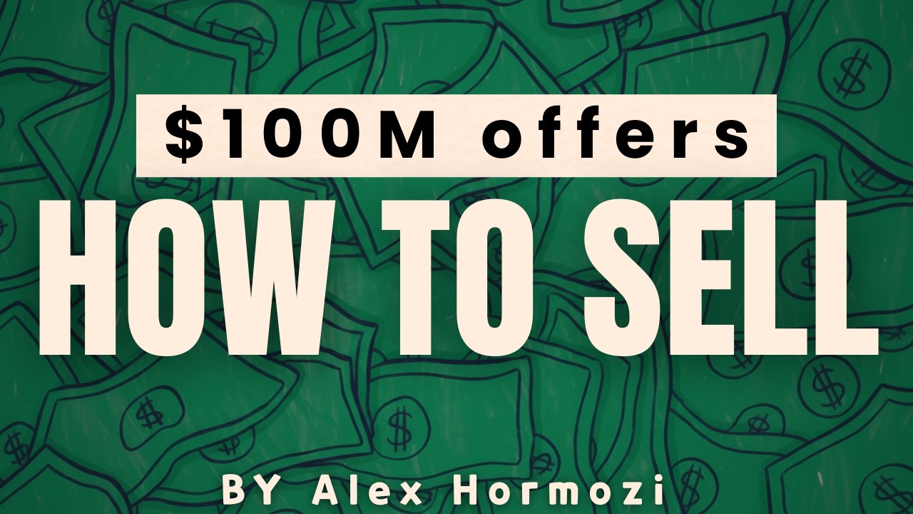 How to Sell So That People Feel STUPID Not to Buy?  [$100 MILLION OFFERS -Alex Hormozi]