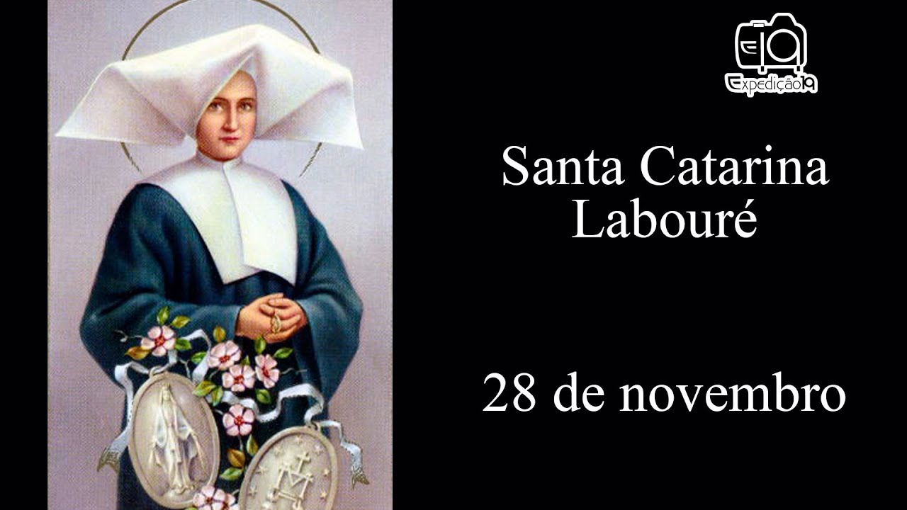 História de Santa Catarina Labouré (1806 - 1876) - A vidente da aparição de Nossa Senhora das Graças