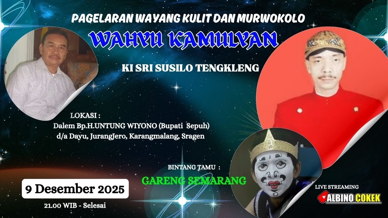 LIVE PAGELARAN WAYANG KULIT  "WAHYU KAMULYAN" ki SRI SUSILO TENGKLENG  == ALBINO 1