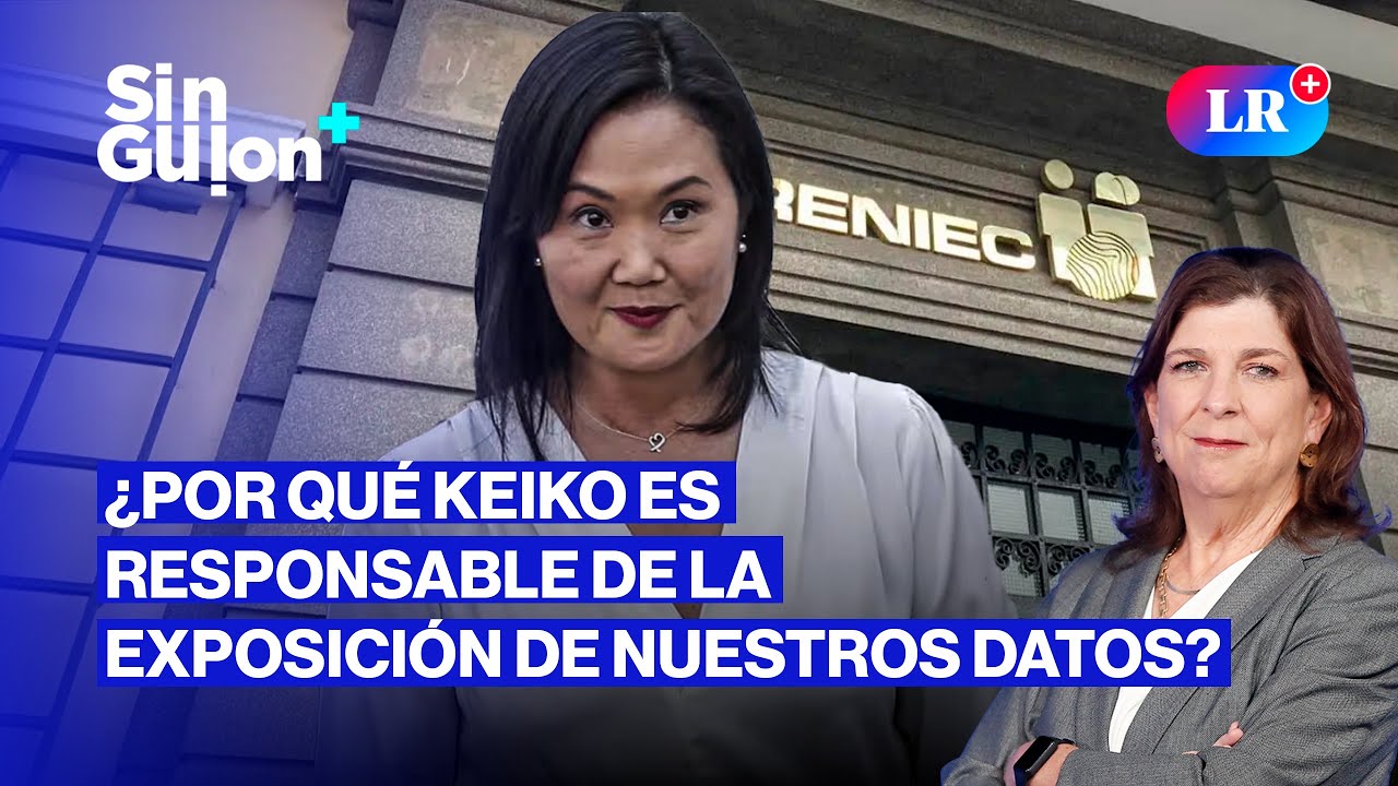 KEIKO Y L&Oacute;PEZ ALIAGA: PLANCHAS PRESIDENCIALES Y DERECHOS VULNERADOS | SIN GUION CON RMP