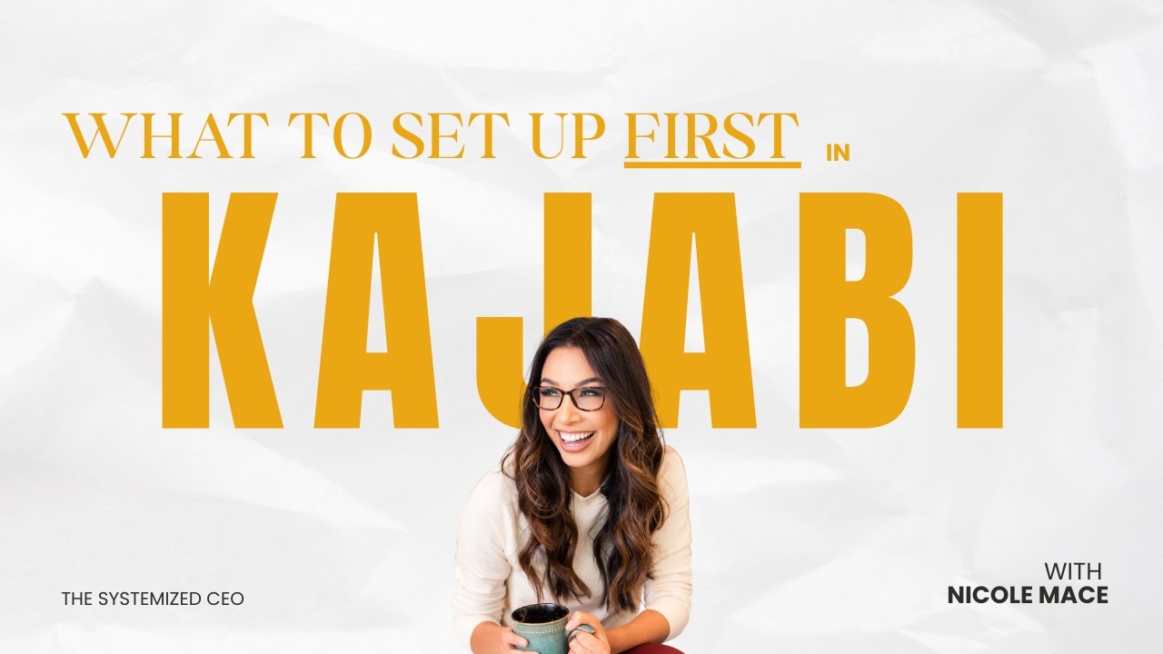 What to set up first in Kajabi | Start Here