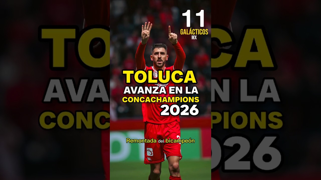 TOLUCA vs SAN DIEGO FC/ RESUMEN Y RESULTADOI CONCACAF I Concachampions 2026