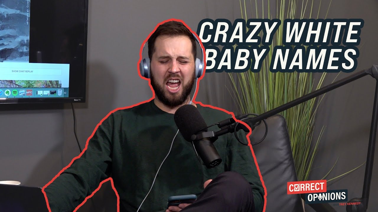 Crazy White Baby Names | Epic! (literally) -- Correct Opinions Podcast #61 Clip