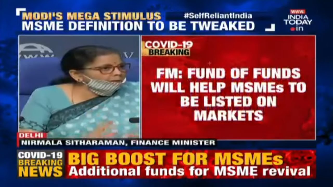 Rs 20,000 Cr Dedicated For Stressed MSMEs, Definition Of MSMEs To Be Revised: Nirmala Sitharaman
