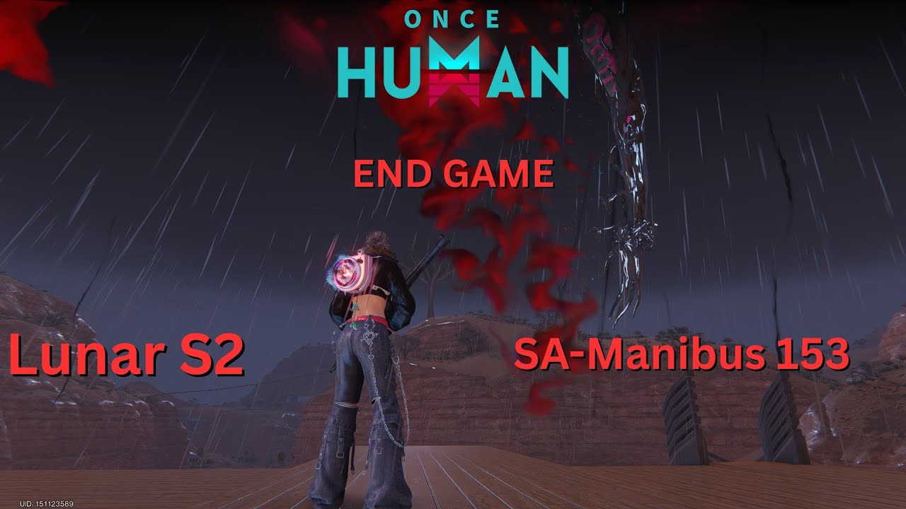 Once Human - Manibus End Game (Episode 70)