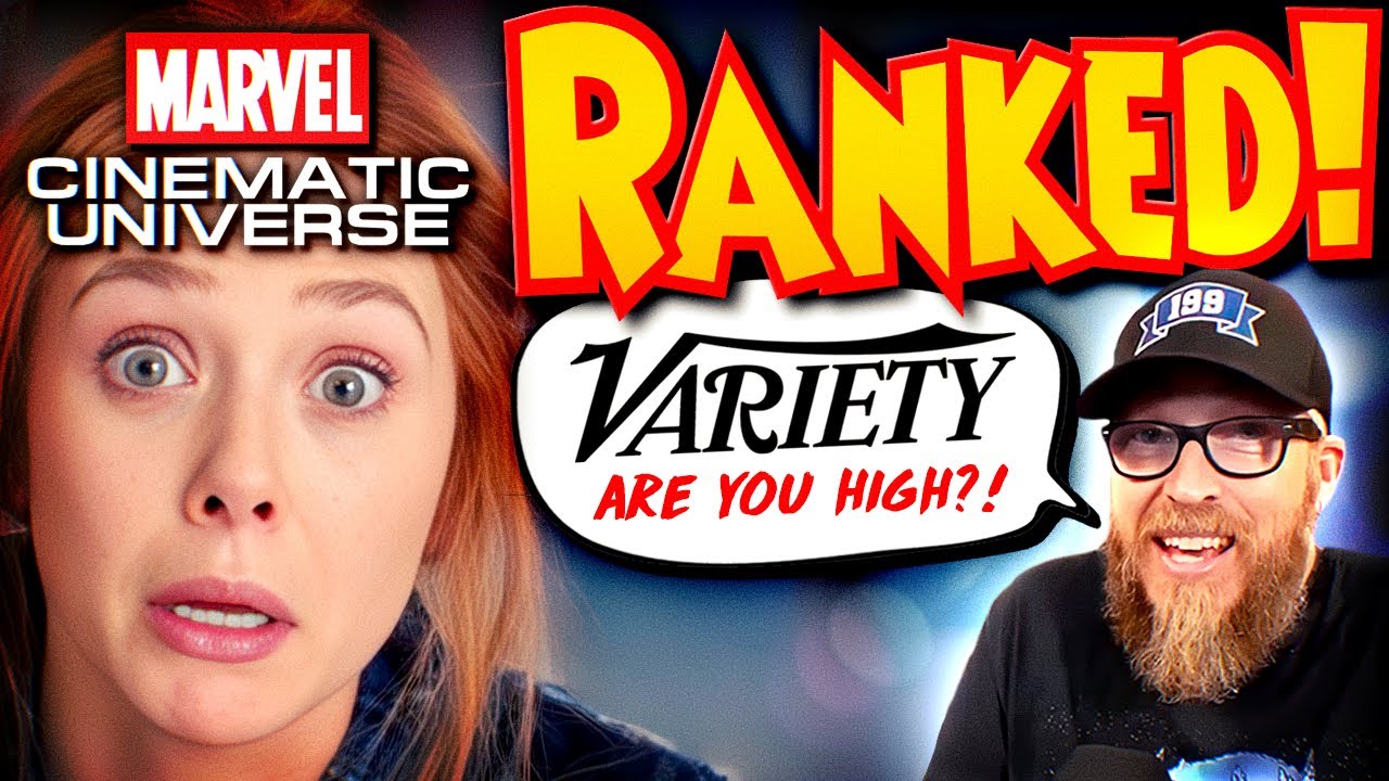 WORST. LIST. EVER. Variety&rsquo;s MCU Ranking Is ACTUALLY Insane