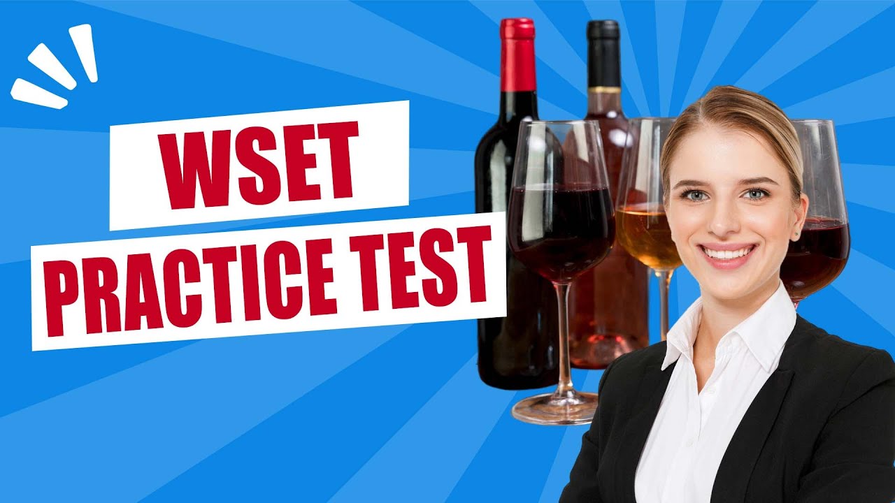 WSET Practice Test 2026 Level 1 2 3 Wine Spirits Education Trust Course Exam Questions
