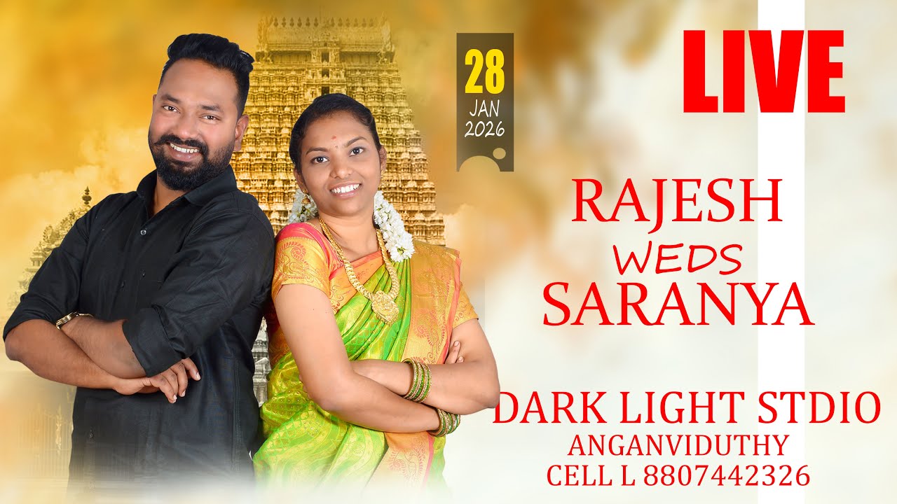 🔴LIVE | WEDDING | RAJESH & SARANIYA | DARKLIGHT