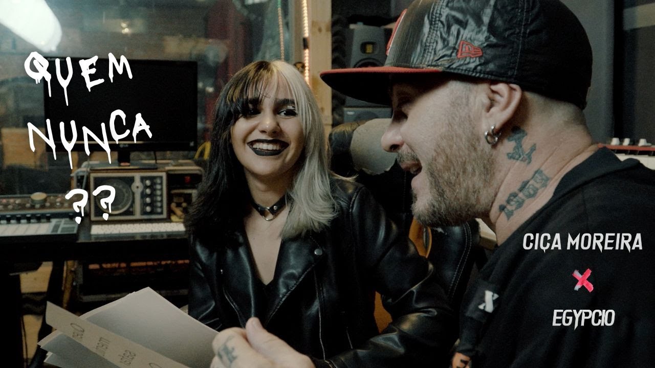 QUEM NUNCA?? Ciça Moreira & Egypcio (Clipe Oficial)