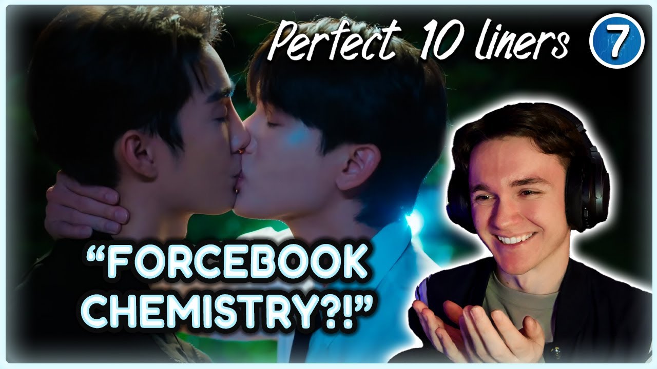 Wait... this BL Series is actually Great! 😍 | Perfect 10 Liners EP.7 Reaction