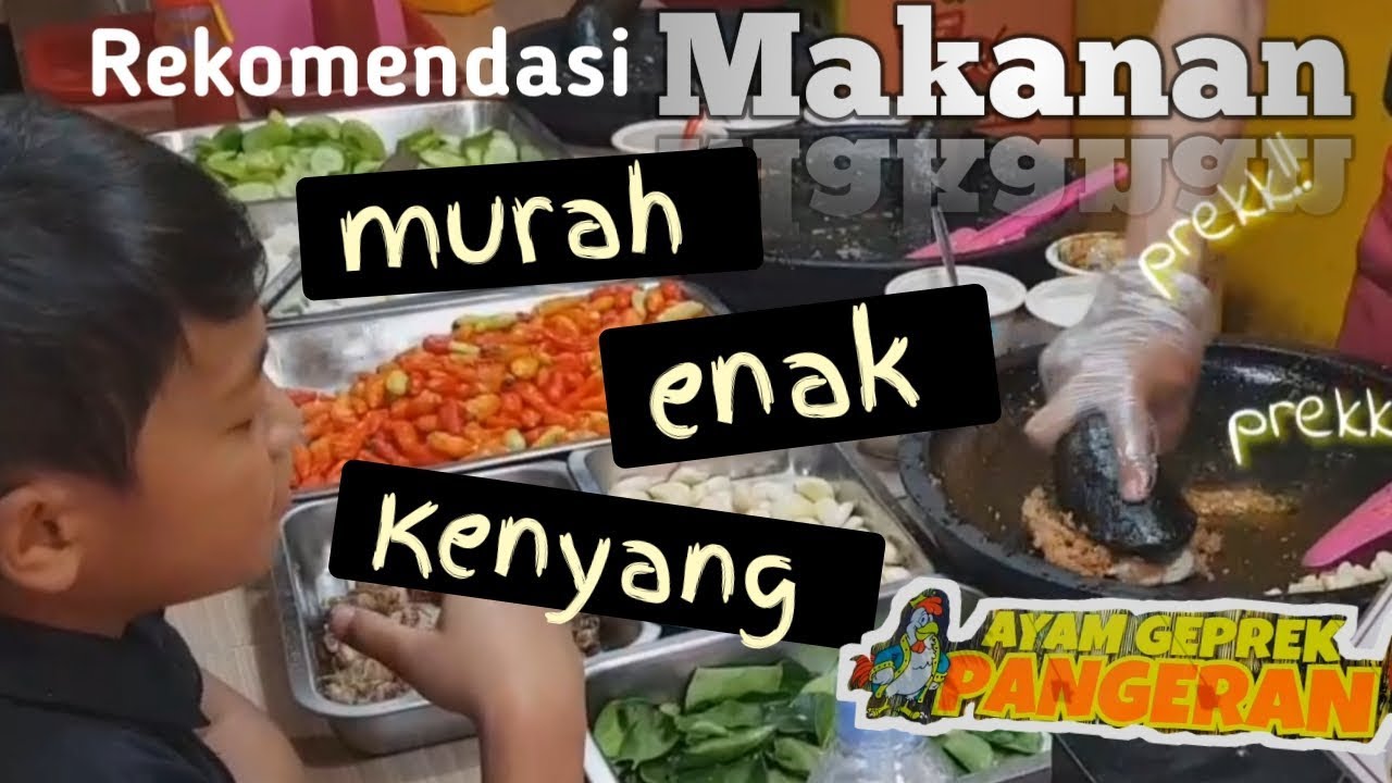Rekomendasi Makan Murah Enak Kenyang #Ayam Geprek Pangeran ala deldido