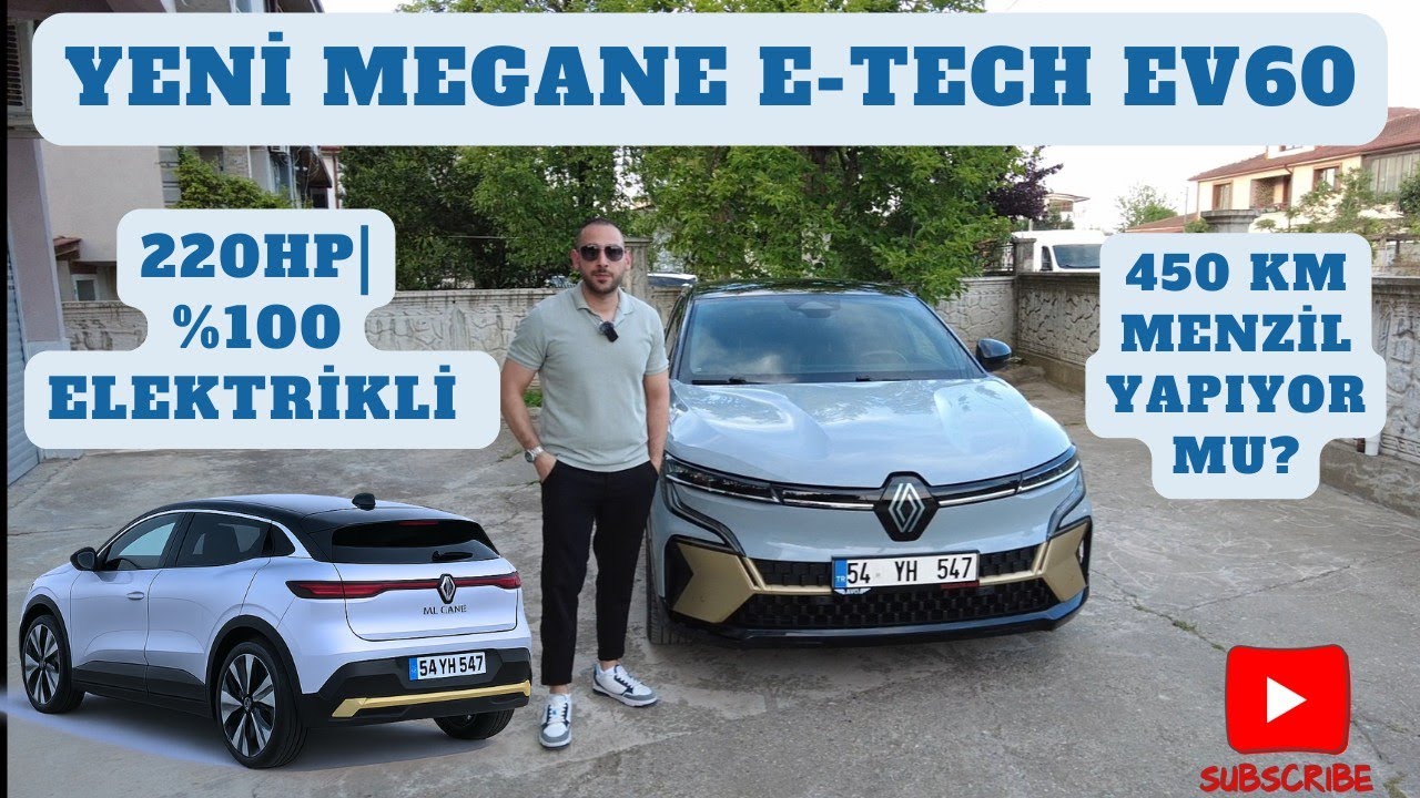 Yeni Megane E-Tech İconic | Megane Artık Elektrikli Geliyor | En Mantıklı Otomobil mi?#meganeetech