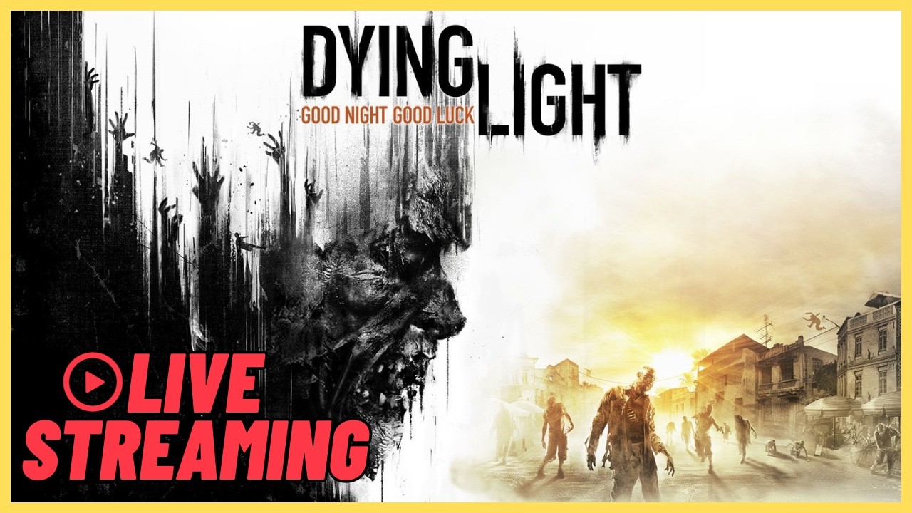 [LIVE] Apakah tamat hari ini?  - Dying Light Gameplay W/@21Gorro @KomataGaming