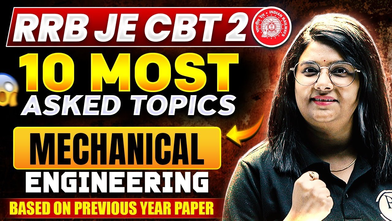 10 MOST ASKED TOPICS | RRB JE CBT 2 Mechanical Engineering | इनसे पूछे गए है सबसे ज्यादा सवाल