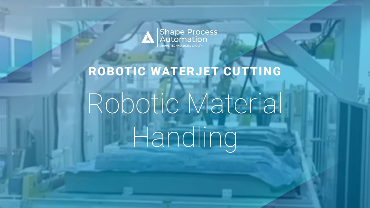 Industrial Robotic Technology, Robotic Material Handling - Shape Process Automation
