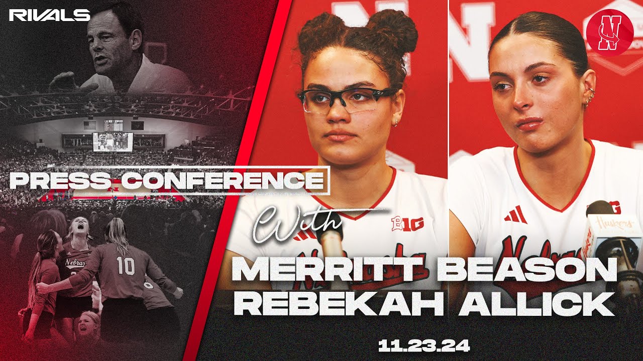 Nebraska Volleyball: Merritt Beason & Rebekah Allick conference after sweeping Wisconsin